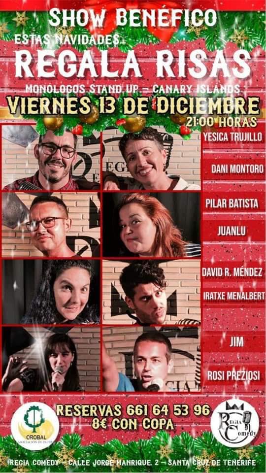 Show benéfico: Estas Navidades Regala Risas regia comedy santa cruz diciembre 2019